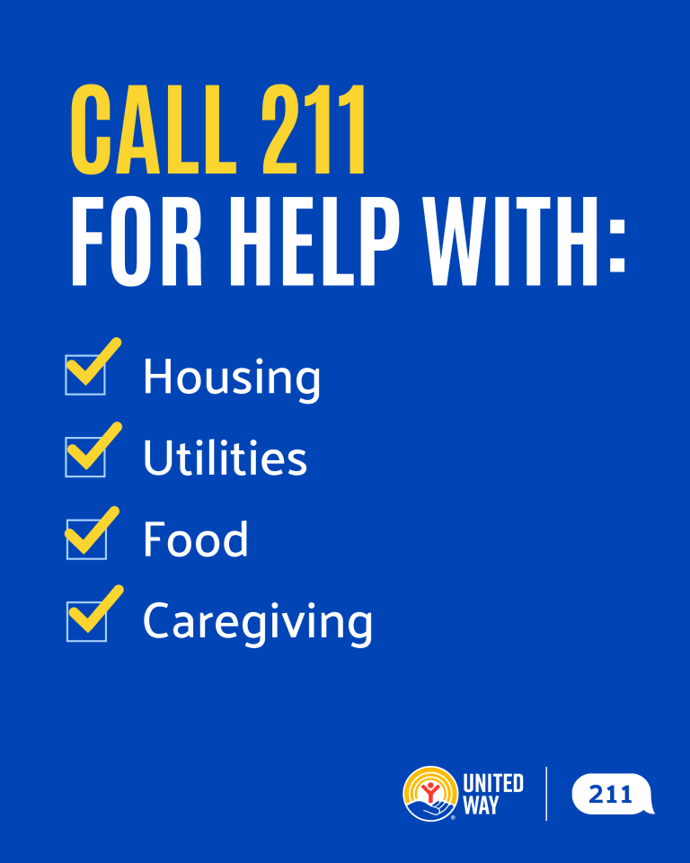 Call 211 for help with housing, utilities, food, caregiving